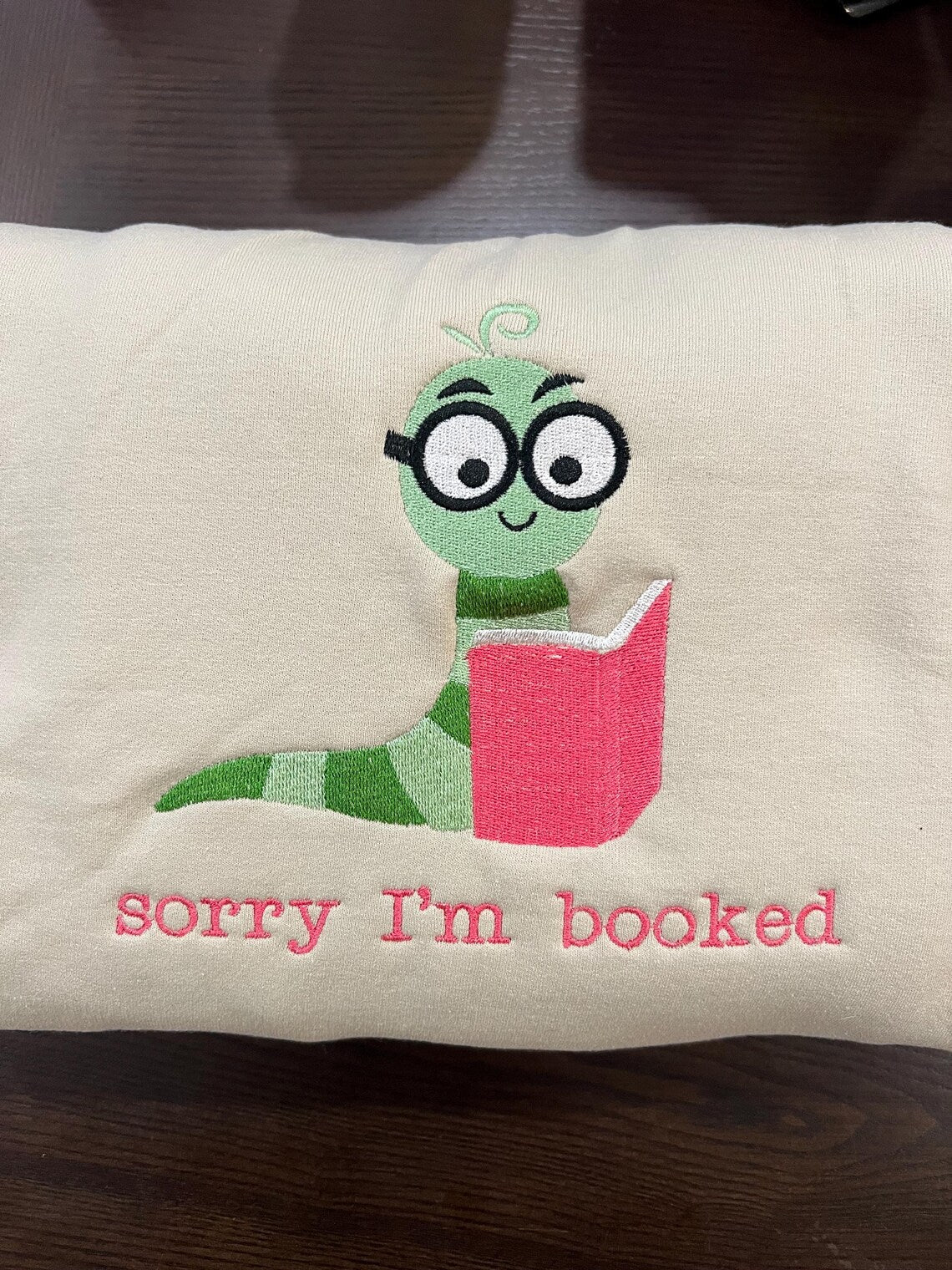 Embroidered sorry i'm booked Bookworm sweatshirt